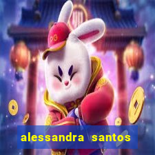 alessandra santos pregadora biografia