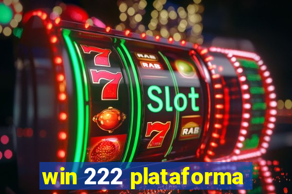 win 222 plataforma