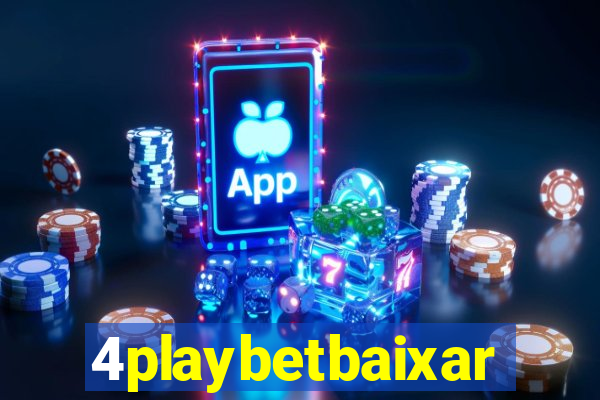 4playbetbaixar