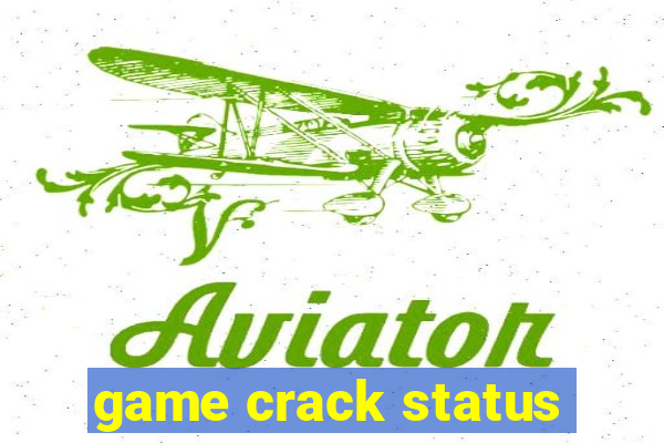 game crack status