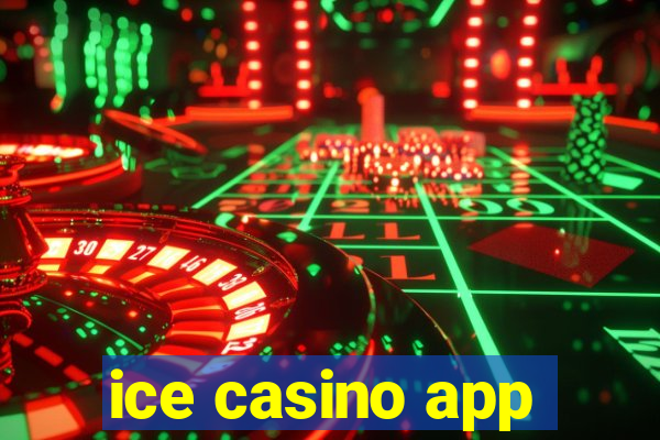 ice casino app