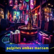 palpites ambas marcam