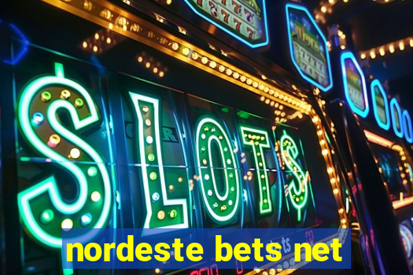 nordeste bets net