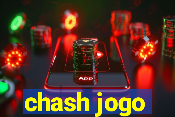 chash jogo