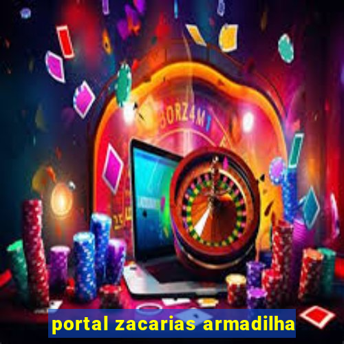 portal zacarias armadilha