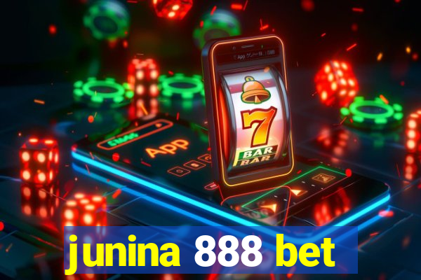 junina 888 bet