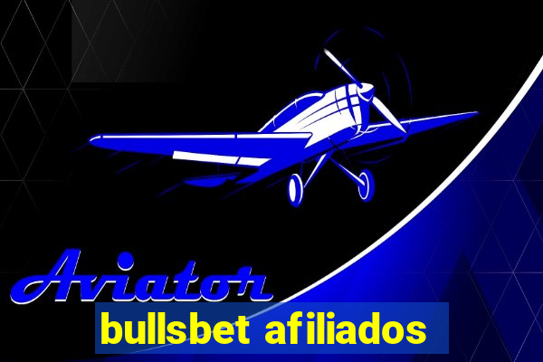 bullsbet afiliados