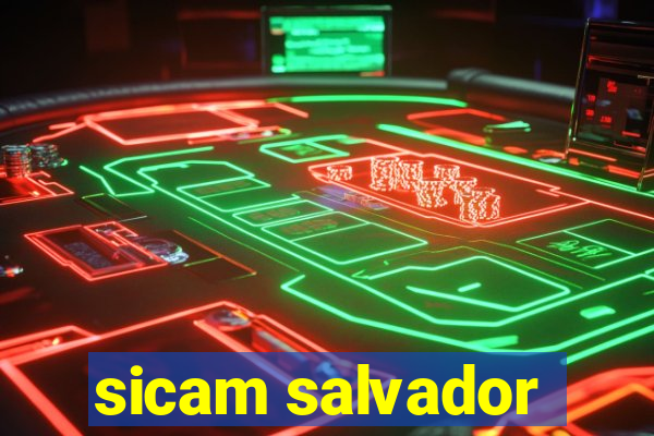 sicam salvador