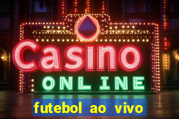 futebol ao vivo futemax app