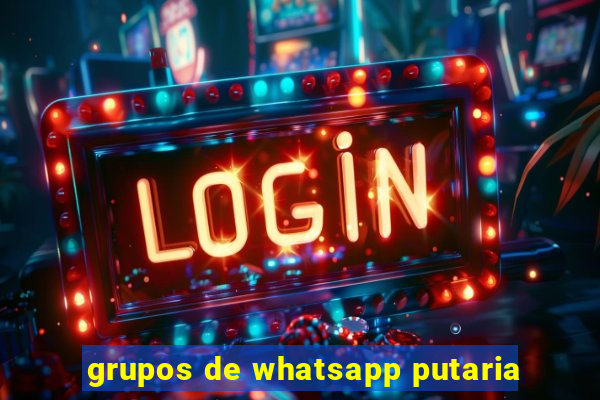 grupos de whatsapp putaria