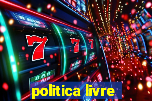 politica livre