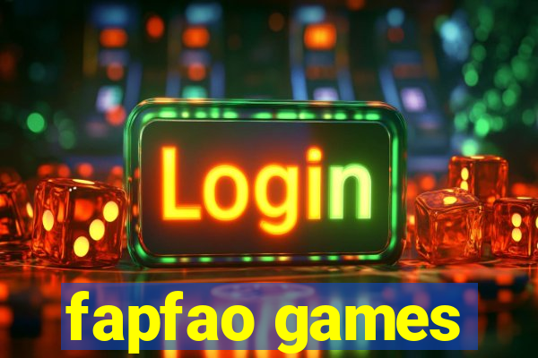 fapfao games