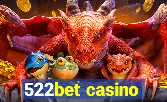 522bet casino