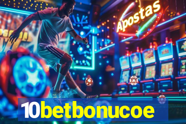 10betbonucoe