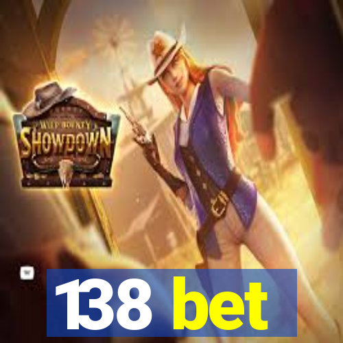 138 bet