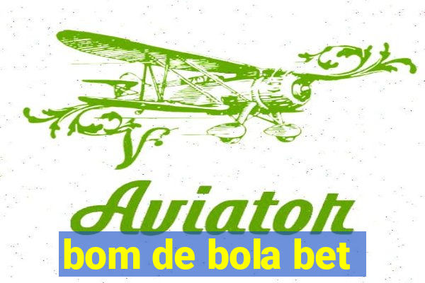 bom de bola bet