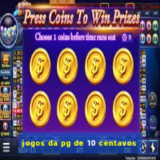 jogos da pg de 10 centavos