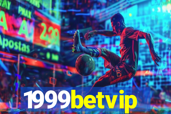 1999betvip