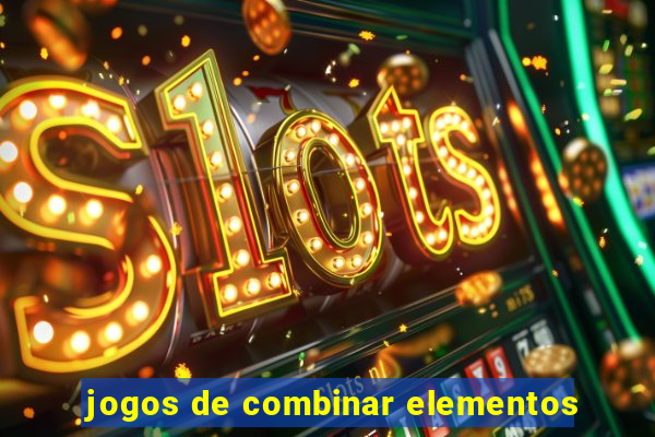 jogos de combinar elementos