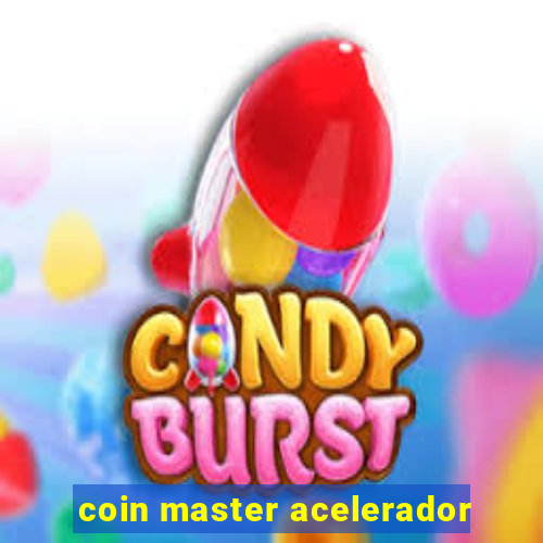 coin master acelerador