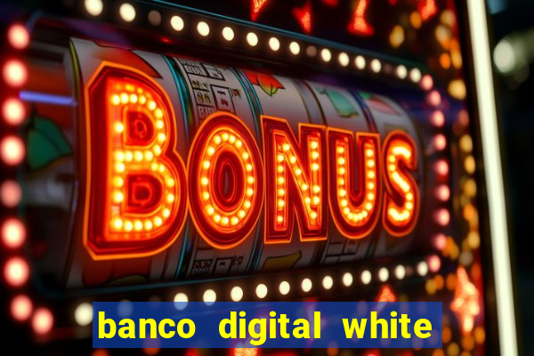 banco digital white label custo