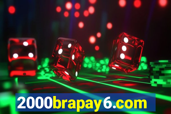 2000brapay6.com