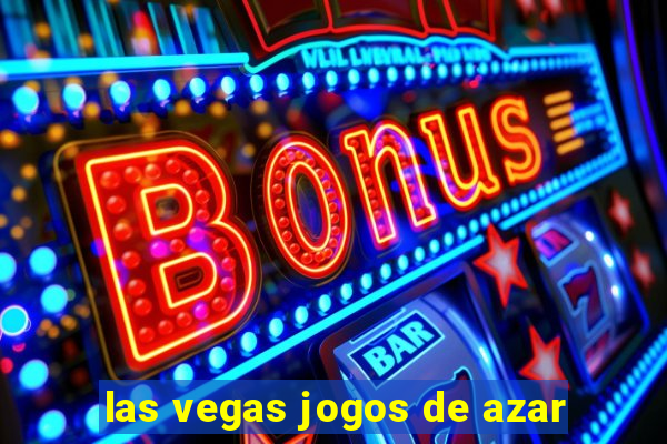 las vegas jogos de azar