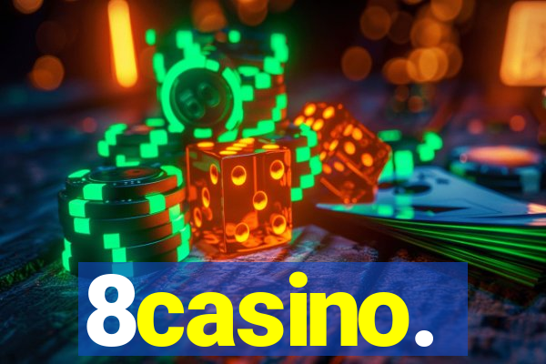 8casino.