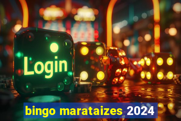 bingo marataizes 2024