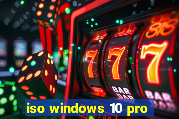 iso windows 10 pro