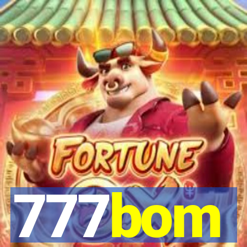 777bom