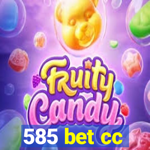 585 bet cc