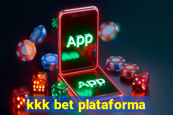 kkk bet plataforma