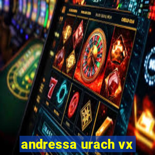 andressa urach vx