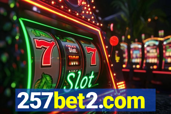 257bet2.com