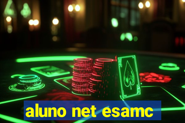 aluno net esamc