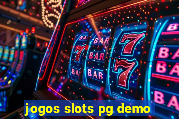 jogos slots pg demo