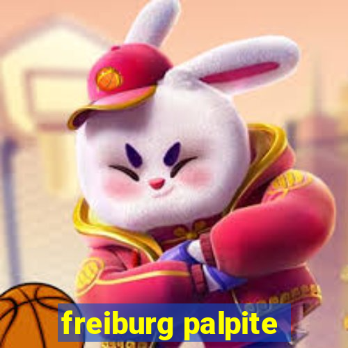 freiburg palpite