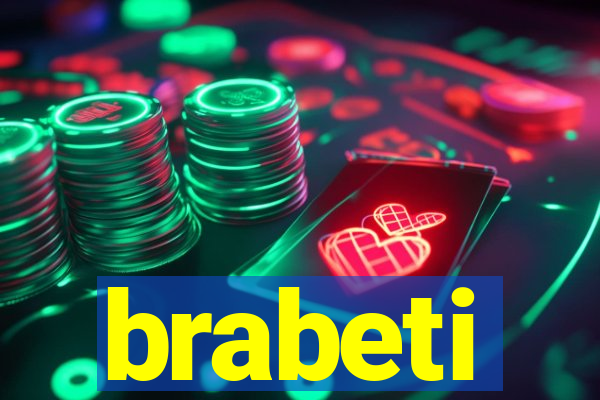 brabeti