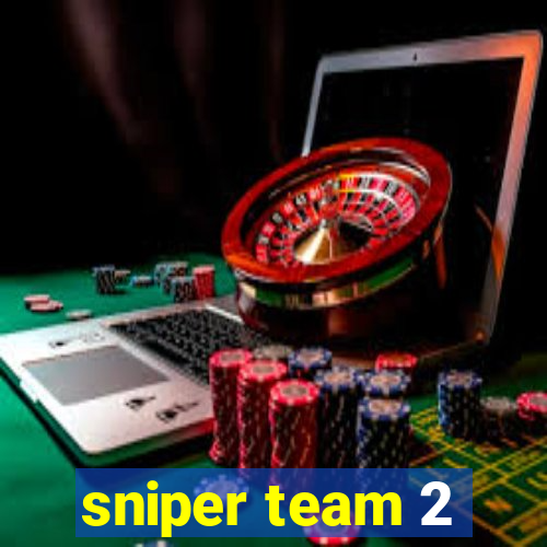 sniper team 2