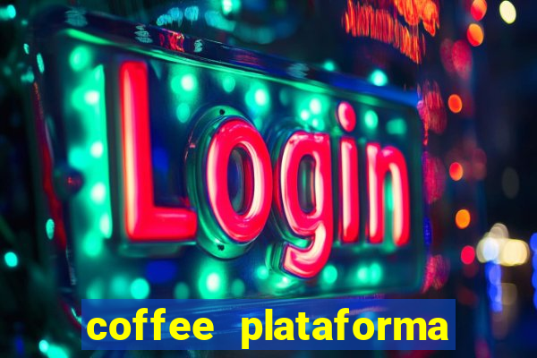 coffee plataforma de jogos