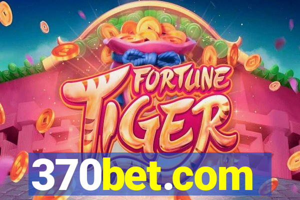 370bet.com