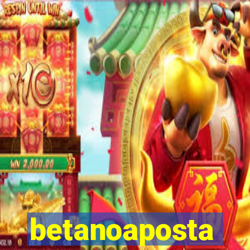 betanoaposta