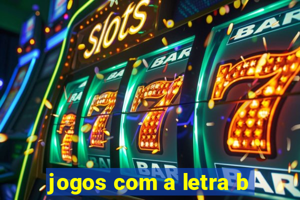 jogos com a letra b