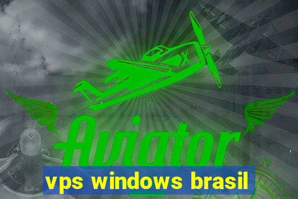 vps windows brasil