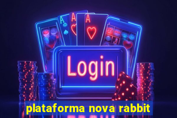 plataforma nova rabbit