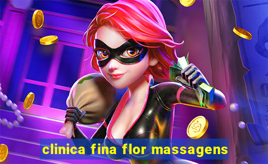 clinica fina flor massagens