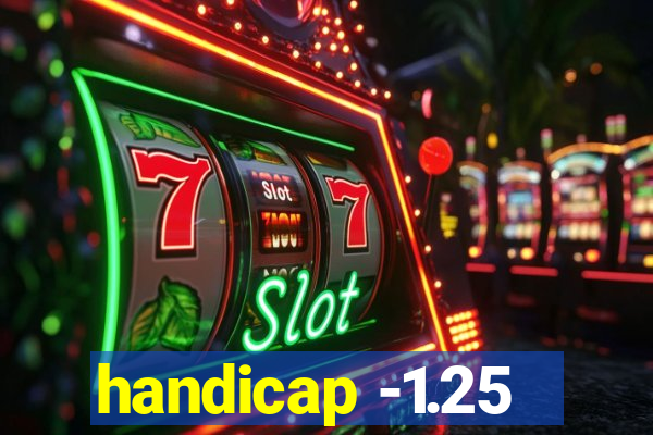 handicap -1.25