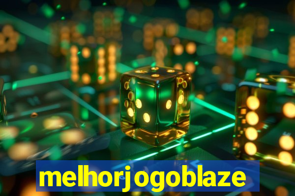 melhorjogoblaze