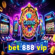 bet 888 vip